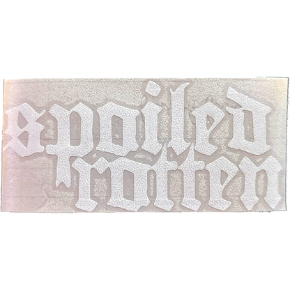 Spoiled Rotten Decal
